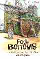 Foul Bottoms by John Quirk